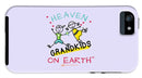 Grandkids Heaven on Earth - Phone Case