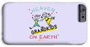 Grandkids Heaven on Earth - Phone Case