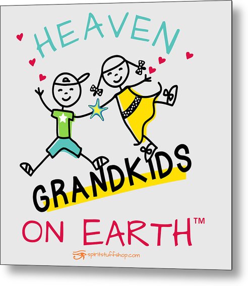 Grandkids Heaven on Earth - Metal Print