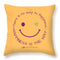 Happiness Is The Way - Throw Pillow