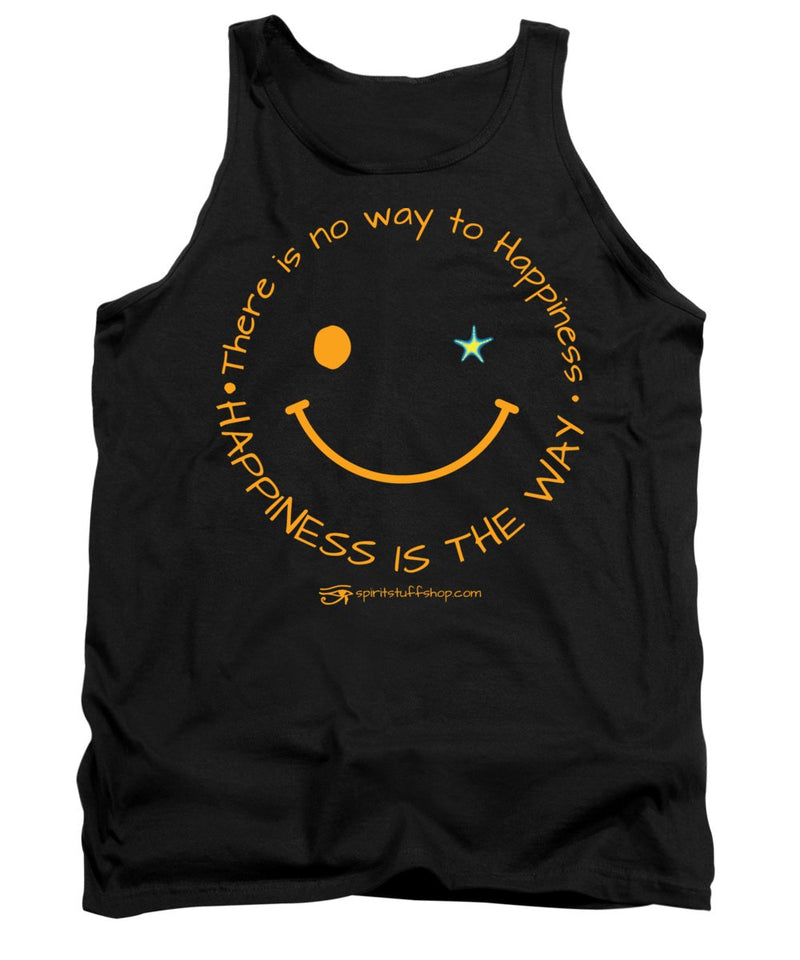 Happiness Is The Way - Tank Top