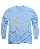 Happiness Is The Way - Long Sleeve T-Shirt