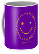 Happiness Is The Way - Mug
