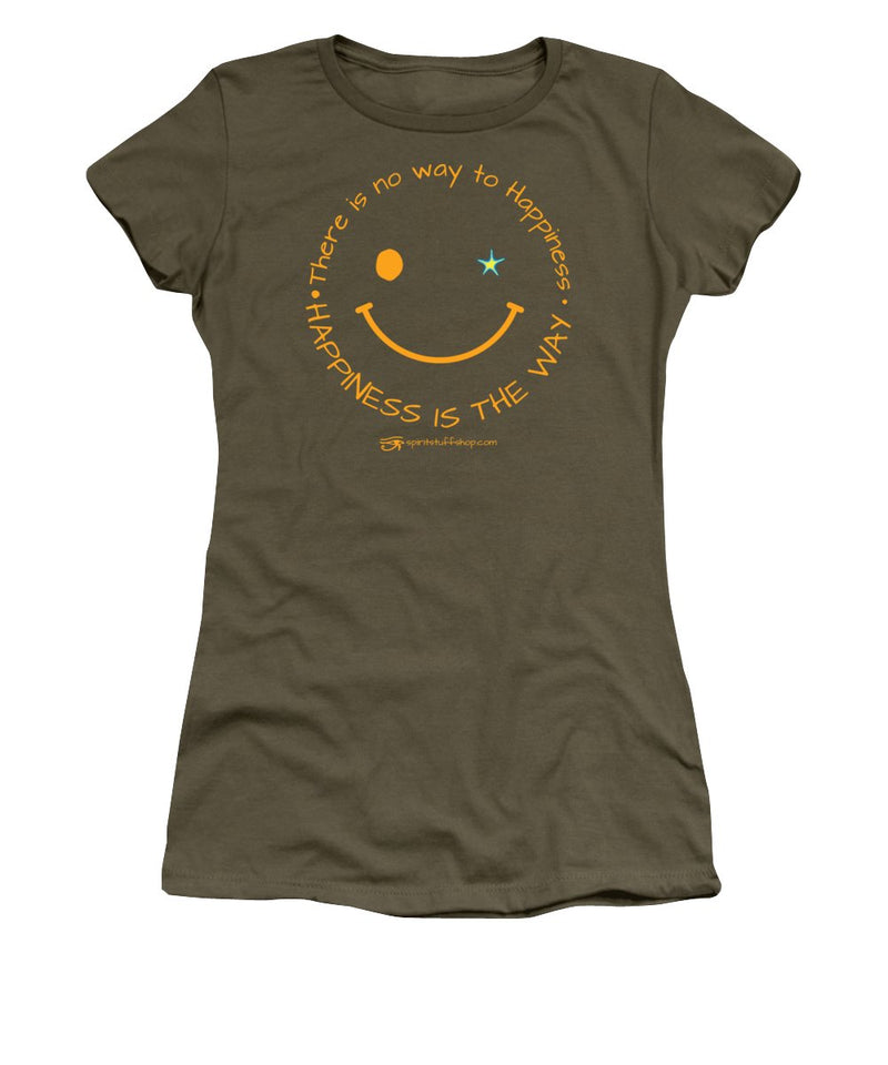 Happiness Is The Way - Women's T-Shirt