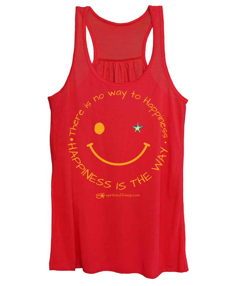 Happiness Is The Way - Women's Tank Top