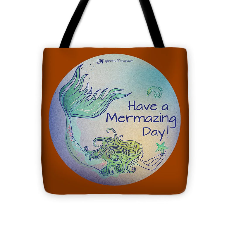 Have A Mermaizing Day - Tote Bag