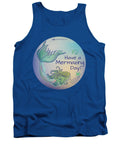 Have A Mermaizing Day - Tank Top