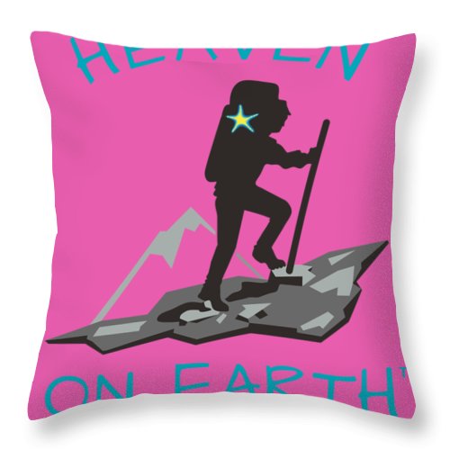 Hiker Heaven On Earth - Throw Pillow
