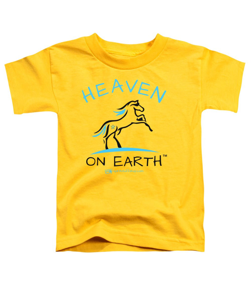 Horse Heaven On Earth - Toddler T-Shirt