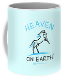 Horse Heaven On Earth - Mug