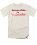 Impossible Equals I Am Possible - Men's T-Shirt  (Regular Fit)
