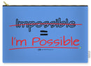 Impossible Equals I Am Possible - Carry-All Pouch