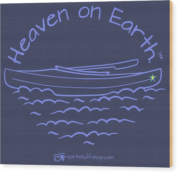 Kayaking Heaven On Earth - Wood Print