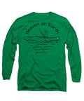 Kayaker Heaven On Earth - Long Sleeve T-Shirt