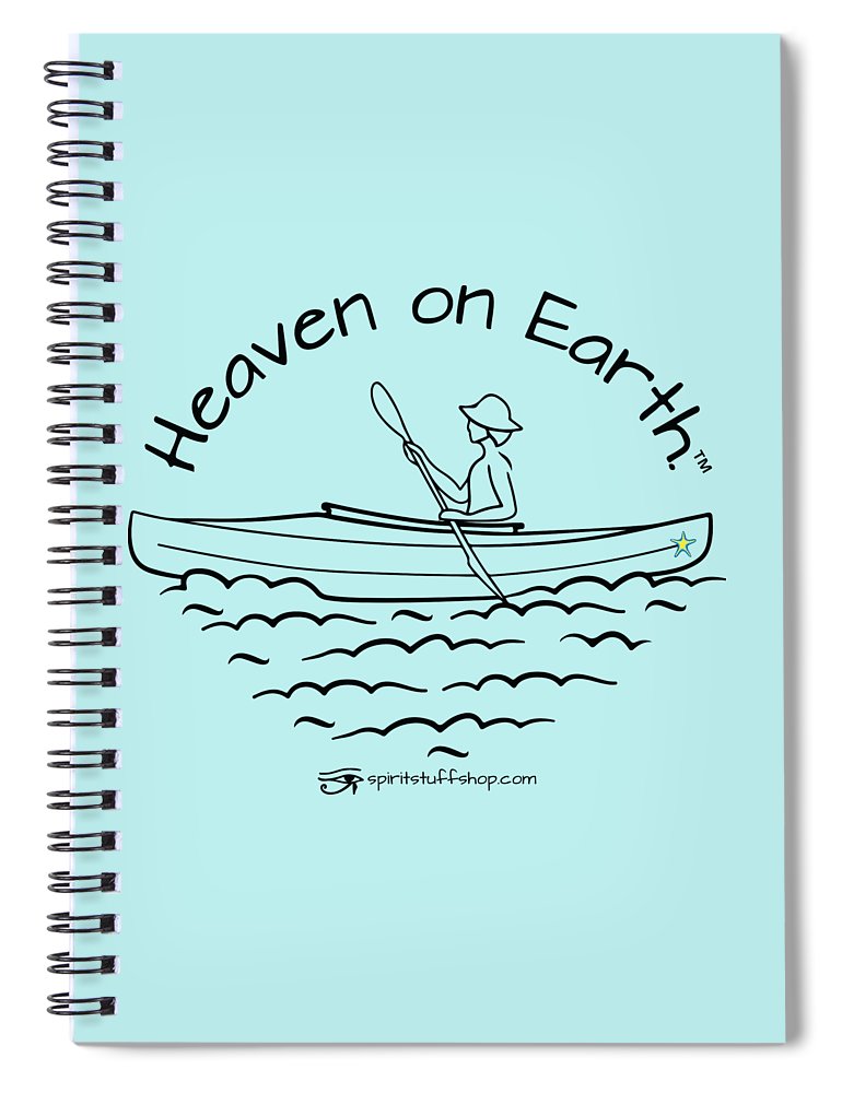 Kayaker Heaven On Earth - Spiral Notebook