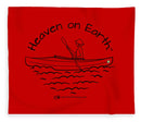 Kayaker Heaven On Earth - Blanket