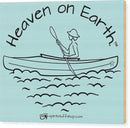 Kayaker Heaven On Earth - Wood Print