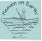 Kayaker Heaven On Earth - Wood Print
