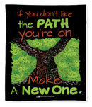 Make A New Path - Blanket