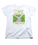Make A New Path - Women's T-Shirt (Standard Fit)