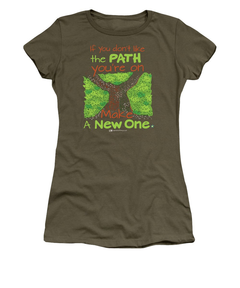 Make A New Path - Women's T-Shirt