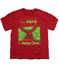 Make A New Path - Youth T-Shirt