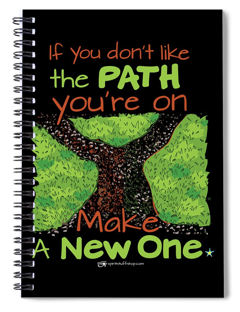Make A New Path - Spiral Notebook