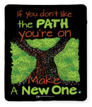 Make A New Path - Blanket