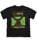 Make A New Path - Youth T-Shirt