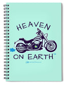 Motorcycle Heaven On Earth - Spiral Notebook
