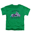 Motorcycle Heaven On Earth - Toddler T-Shirt