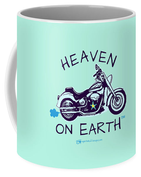 Motorcycle Heaven On Earth - Mug