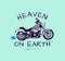 Motorcycle Heaven On Earth - Art Print