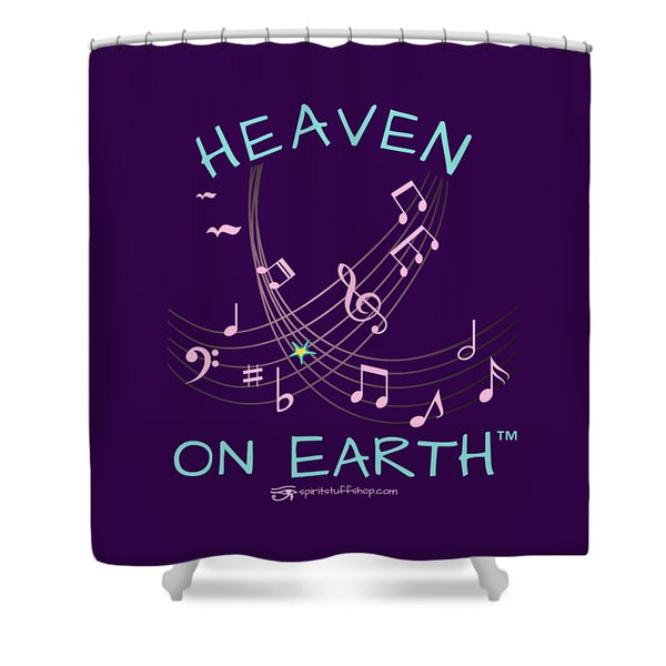 Music Heaven On Earth - Shower Curtain