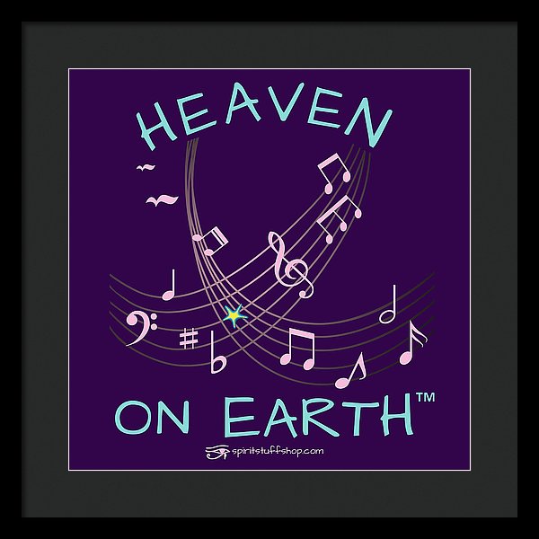 Music Heaven On Earth - Framed Print