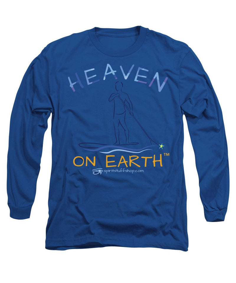 Paddle Board Heaven On Earth - Long Sleeve T-Shirt