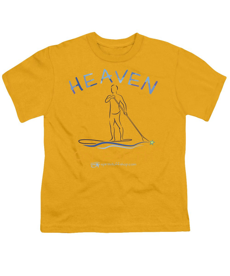 Paddle Board Heaven On Earth - Youth T-Shirt