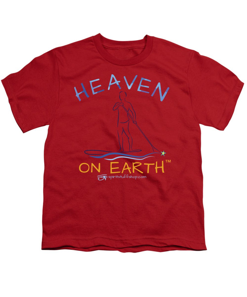 Paddle Board Heaven On Earth - Youth T-Shirt