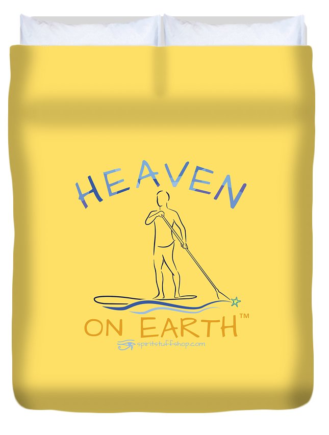 Paddle Board Heaven On Earth - Duvet Cover