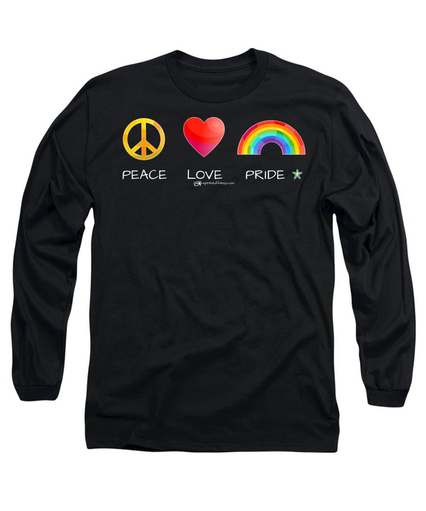 Peace Love And Pride - Long Sleeve T-Shirt