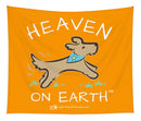 Pup/dog Heaven On Earth - Tapestry
