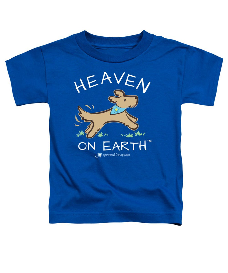 Pup/dog Heaven On Earth - Toddler T-Shirt