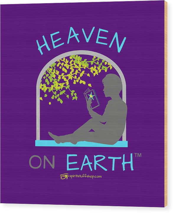 Reading Heaven On Earth - Wood Print