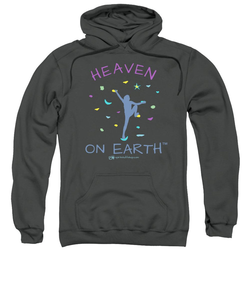 Rock Climbing Heaven On Earth - Sweatshirt