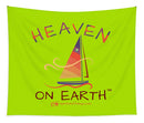 Sailing Heaven On Earth - Tapestry