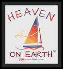 Sailing Heaven On Earth - Framed Print