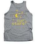 Shoot For The Moon Even If You Miss Your In The Stars - Tank Top