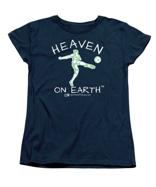 Soccer Heaven On Earth - Women's T-Shirt (Standard Fit)