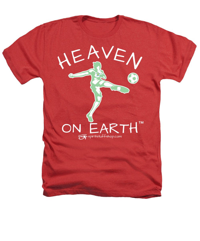 Soccer Heaven On Earth - Heathers T-Shirt