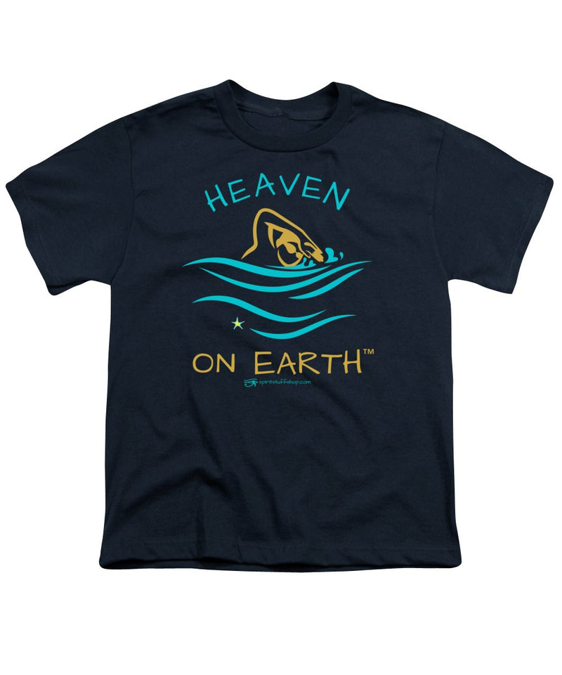 Swimming Heaven On Earth - Youth T-Shirt